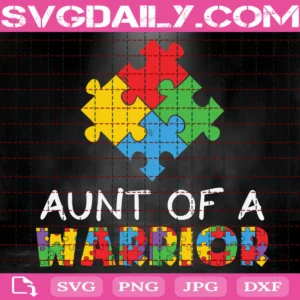 Aunt Of A Warrior Svg