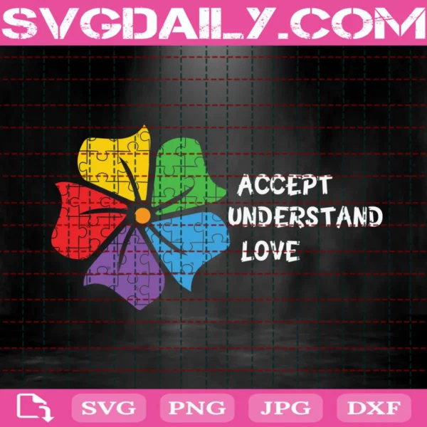 Autism Accept Understand Love Svg