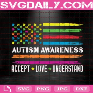 Autism Awareness Accept Love Understand Svg