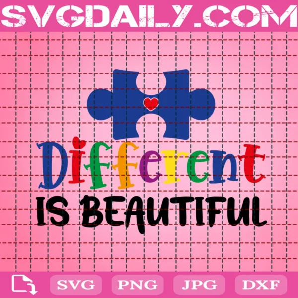 Autism Different Is Beautiful Svg