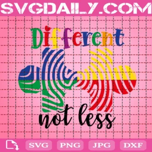 Autism Different Not Less Svg