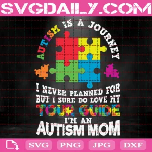 Autism Is A Journey Svg