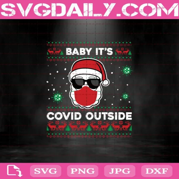 Baby It'S Covid Outside Svg