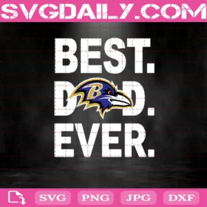 Baltimore Ravens Best Dad Ever Svg