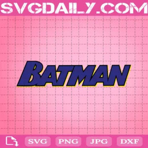 Batman Logo Svg, Batman Svg