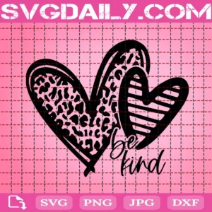 Be Kind Valentine Svg