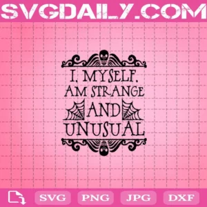 Beetlejuice Svg, I Myself Am Strange And Unusual Svg