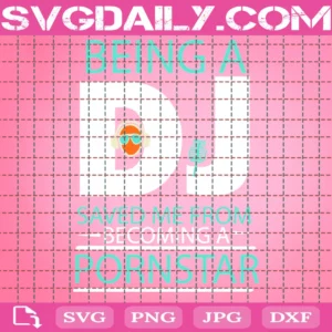 Being A Dj Saved Me From Becoming A Pornstar