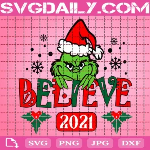 Believe Grinch Christmas Svg