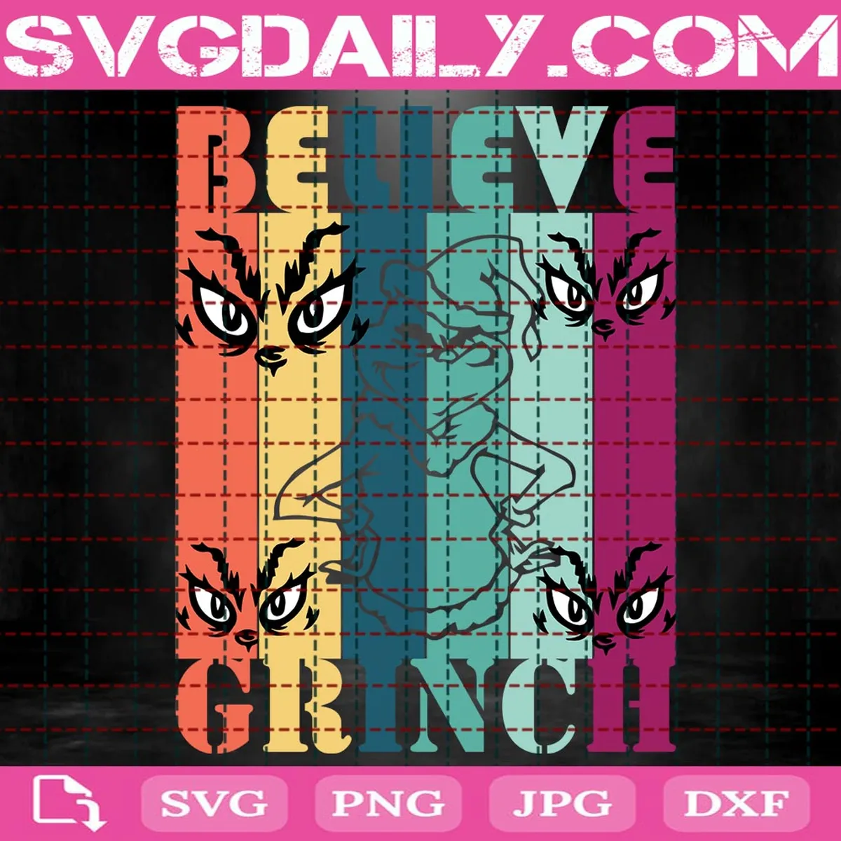 Believe Grinch Svg - Svgdaily Daily Free Premium Svg Files