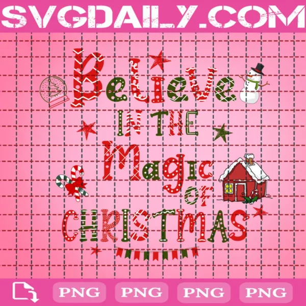 Believe In The Magic Of Christmas Png