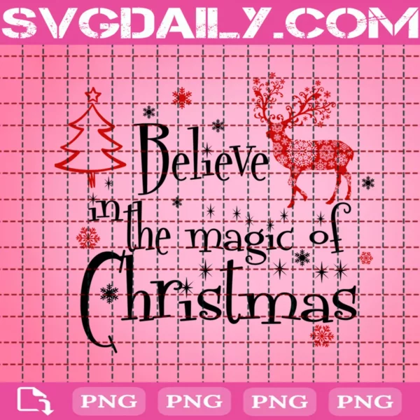 Believe In The Magic Of Christmas Png