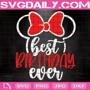 Best Birthday Ever Svg