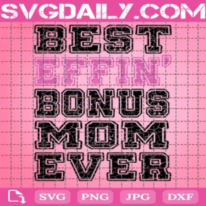 Best Bonus Mom Ever