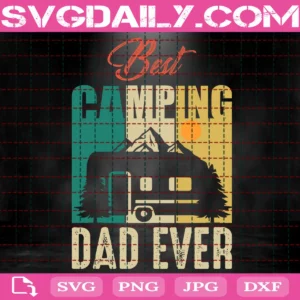 Best Camping Dad Ever Svg