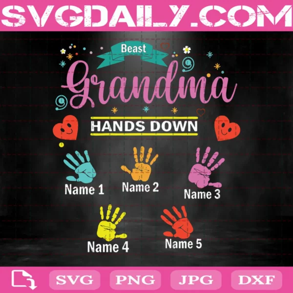 Best Grandma Hands Down Svg
