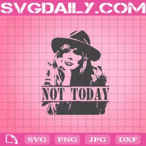 Beth Dutton Not Today Svg
