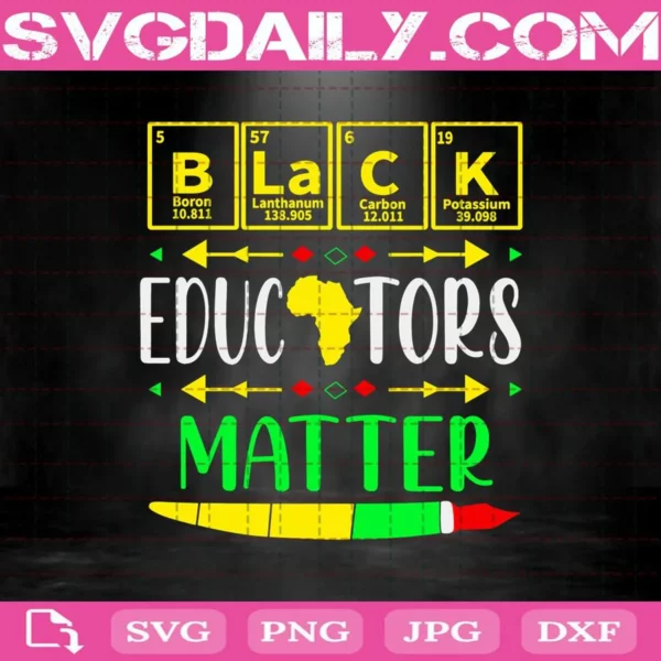 Black Educators Matter Svg
