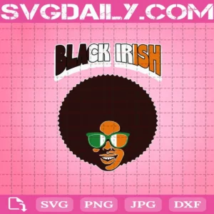 Black Irish St. Patrick’S Day Melanin Afro Svg