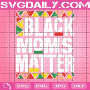 Black Moms Matter