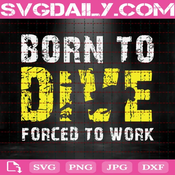 Born To Dive, Forced To Work