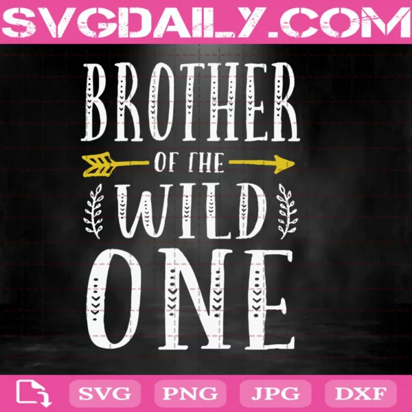 Brother Of The Wild One Svg