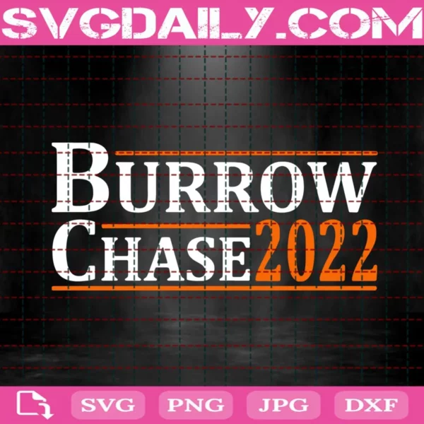 Burrow Chase 2022 Svg