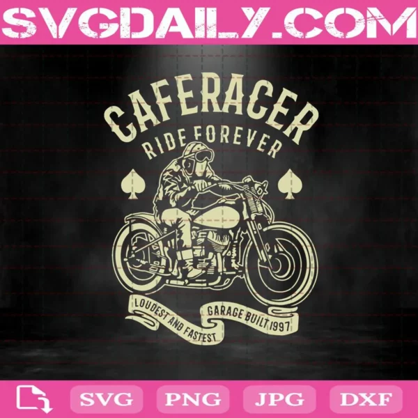 Caferacer Ride Forever Svg
