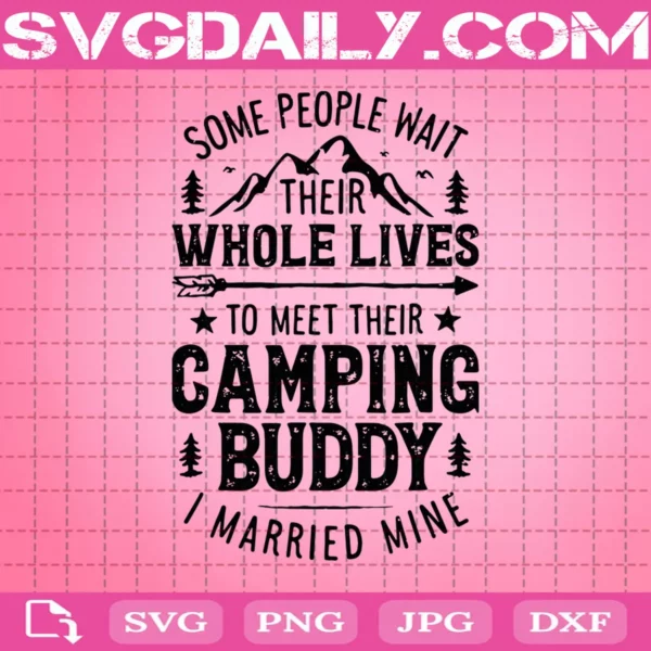 Camping Buddy Married Mine Svg