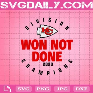Chiefs Division Won Not Done 2020 Champions Svg