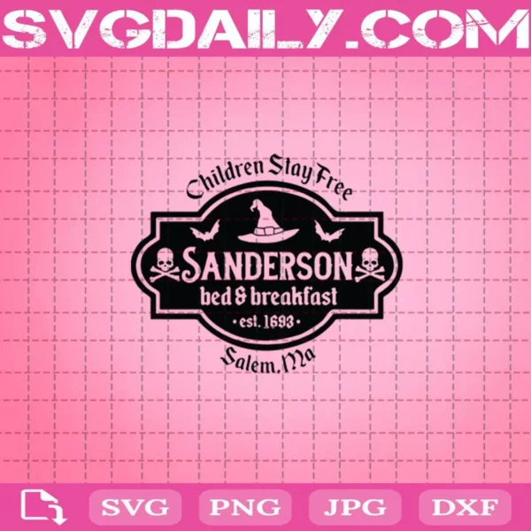 Children Stay Free Sanderson Bad And Breakfast Est 1693 Salem Ma Svg