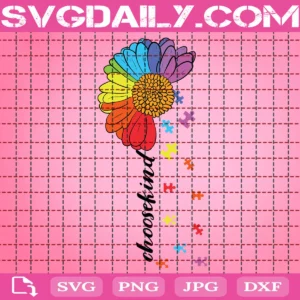 Choose Kind Autism Awareness Flower Svg