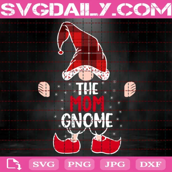 Christmas Funny The Mom Gnome Svg