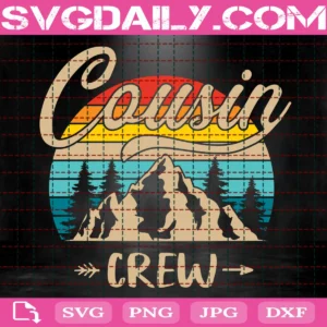 Cousin Crew Svg, Mountains Svg