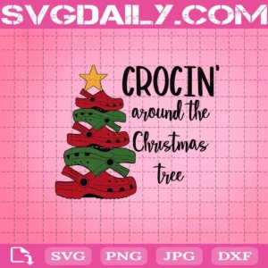 Crocin' Around The Christmas Tree Svg