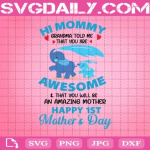 Cute Elephants Grandma Told Me That You Are Awesome And That You Will Be An Amazing Mother Svg
