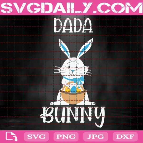 Dada Bunny Svg, Family Easter Svg