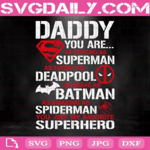 Daddy You Are My Favorite Superhero Svg