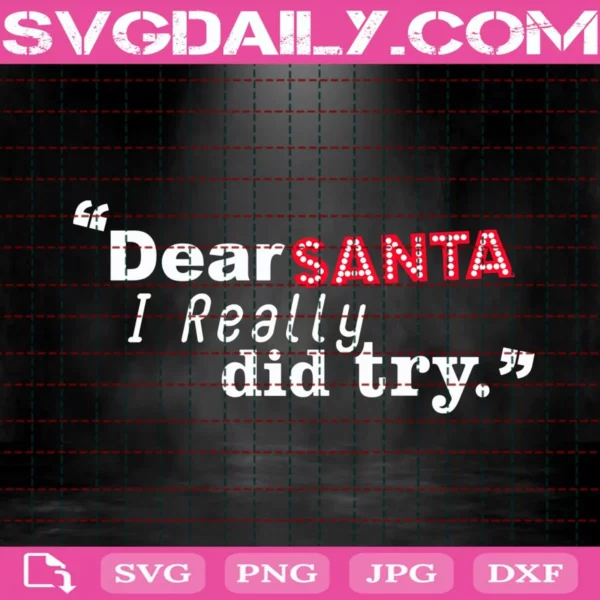 Deer Santa I Really Did Try Svg