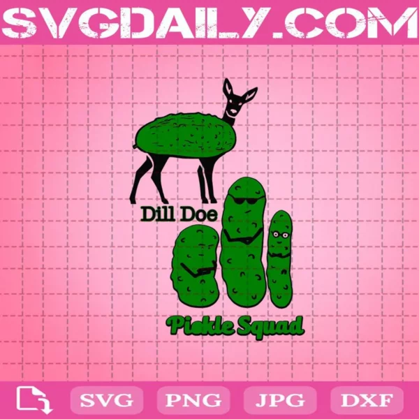 Dill Doe Pickle Squad Svg