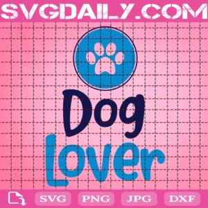 Dog Lover Svg, Dog Svg