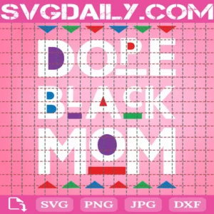 Dope Black Mom, Mothers Day