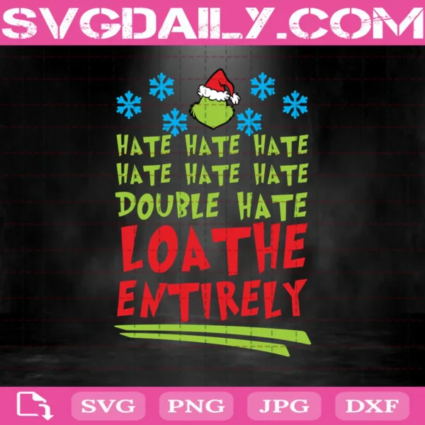 Double Hate Loathe Entirely Svg