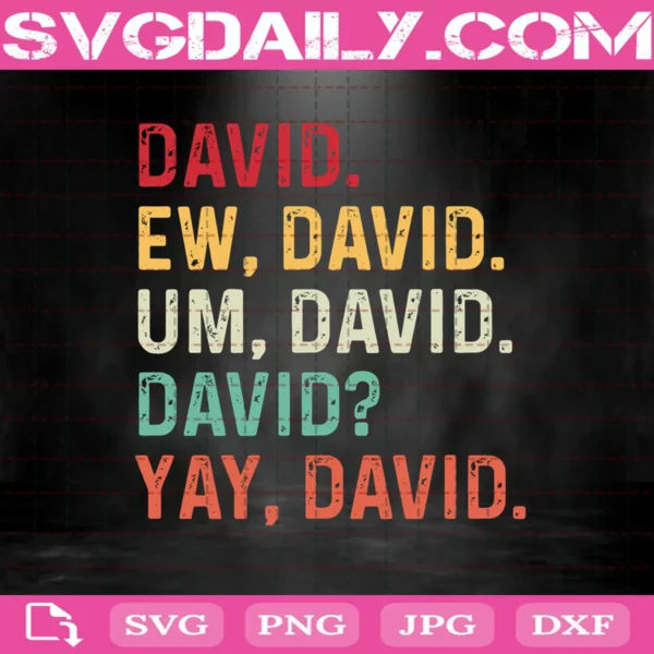 Ew David Svg, Retro Distressed Svg