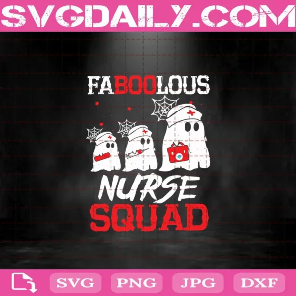Faboolous Nurse Squad Svg