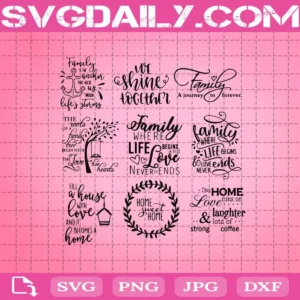 Family Quotes Svg Bundle