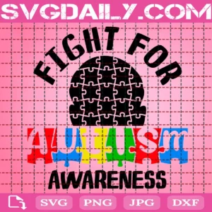 Fight For Autism Awareness Svg