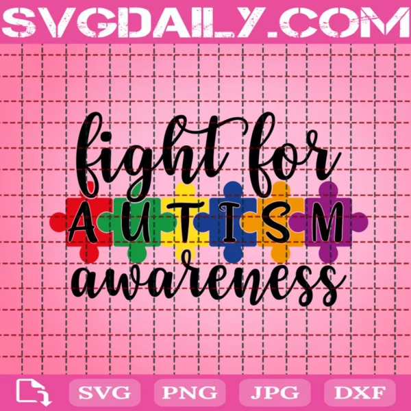 Fight For Autism Awareness Svg