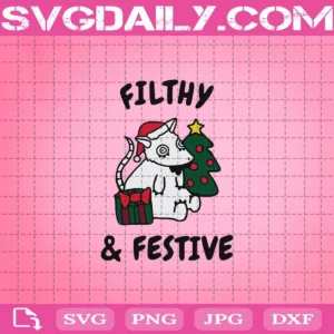 Filthy Festive Mery Christmas Svg