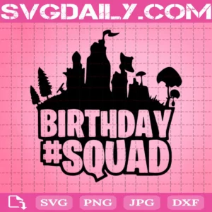 Fortnite Birthday Squad Svg